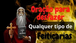 Oração  para desfazer qualquer tipo de feitiçarias