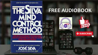 The Silva Mind Control Method by Jose Silva