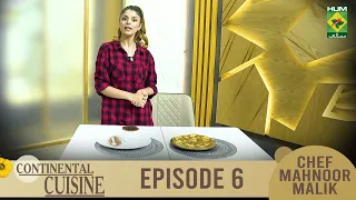 Continental Cuisine - Episode 06 - Tortilla De Patatas & Souffle - Chef Chef Mahnoor Malik
