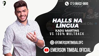 VS ET PRODUÇÕES - HALLS NA LÍNGUA (KADU MARTINS)