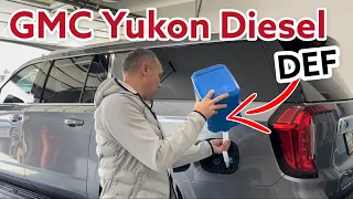 GMC Yukon XL 3.0L Duramax Diesel Exhaust Fluid DEF