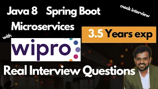 3.5 Years Experience || Real Wipro java spring boot Interview Questions