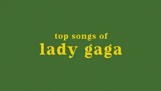 top 25 lady gaga songs