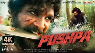 Pushpa - Full Movie  4K Hindi - Allu Arjun - Rashmika Mandanna - Sukumar - Devi Sri Prasad #pushpa