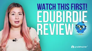 Edubirdie Review 2024: Our Honest Experience