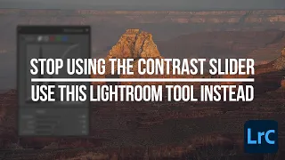 STOP Using the Contrast Slider - Use This Tool In Lightroom Instead!