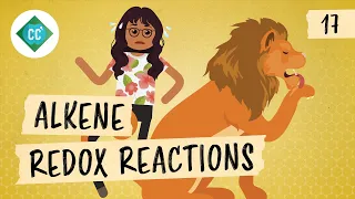 Alkene Redox Reactions: Crash Course Organic Chemistry #17