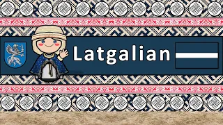 LATGALIAN LANGUAGE