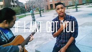 If I Ain't Got You - Alicia Keys (Austin Holmes Cover) (feat. The Baskets)