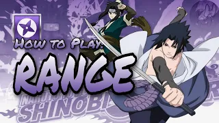 Beginners Guide: RANGE - Naruto: Shinobi Striker