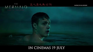 THE MERMAID: LAKE OF THE DEAD :: IN CINEMAS 19 JULY 2018 (SG)