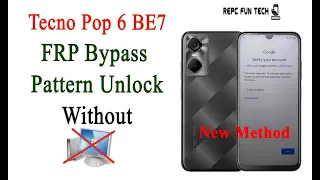 Tecno pop 6 frp bypass 2023 || tecno pop 6 be7 frp bypass without pc 2023