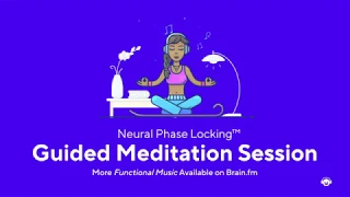 ☯Guided Meditation - 15 mins |🎶 Brain.fm- Music to Focus, Relax & Sleep