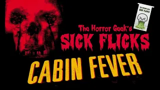 Cabin Fever (2002) | 🤮 Sick Flicks