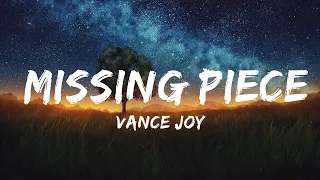 30 Mins |  Vance Joy - Missing Piece (Lyrics)  | Your Fav Music