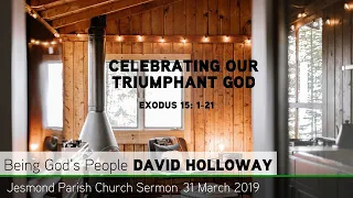 Exodus 15: 1-21 - Celebrating Our Triumphant God - Jesmond Parish, Newcastle Sermon - Clayton TV