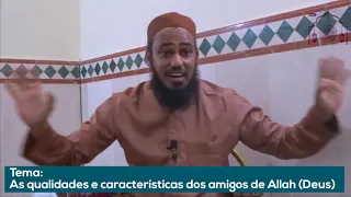 As Qualidades e Características dos Amigos de Allah-Sheikh Takdir Abdula