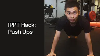How to Train for IPPT: Push Up