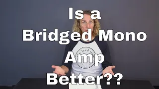 Advantages of Amplifier Bridged Mono Mode