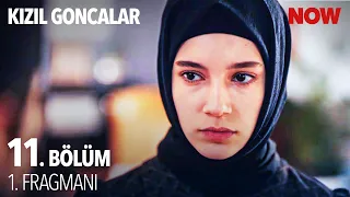 Kızıl Goncalar 11. Bölüm 1. Fragmanı  @KizilGoncalarDizisi