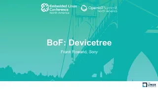 BoF: Devicetree - Frank Rowand, Sony