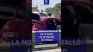 Una mochila con un artefacto explosivo estalló en las manos de un Policía