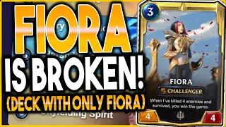 FIORA IS ALL YOU EVER NEED! How can a deck with JUST FIORA be so BROKEN?🤺 - Legends of Runeterra