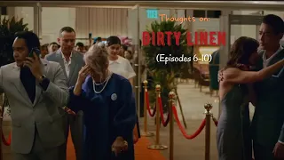 Thoughts on: "Dirty Linen"  l Episodes (6-10) Dirty Linen Series Review