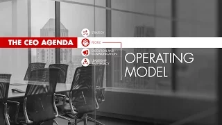 The CEO Agenda: Operating Model