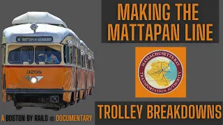 What Happens When Vintage PCC Trolley's Breakdown? | Making the Mattapan Line Episode 2