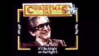 It'll Be Alright on the Night 3 (ITV, 25th December 1981)