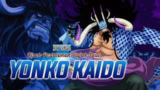 Kisah Hidup Kaido : Sang Makhluk Terbuas di Dunia | ONE PIECE