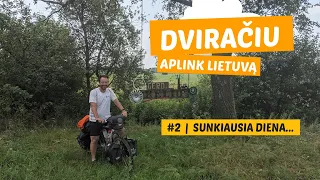 Sunkiausia diena | Dviračiais aplink Lietuvą #2