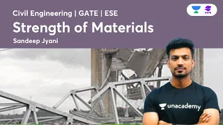 Strength of Materials | GATE PYQs | Civil Engineering | GATE | ESE | Sandeep Jyani