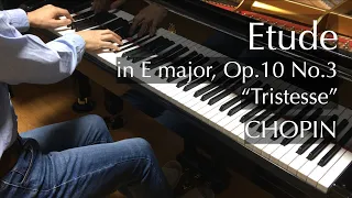 別れの曲（ショパン）Chopin - Etude in E major, Op.10 No.3 "Tristesse"