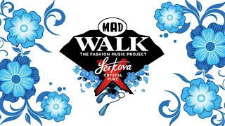 | Madwalk 2020 By Serkova Crystal Pure | A Ten Years Upgrade! | ΕΡΧΕΤΑΙ