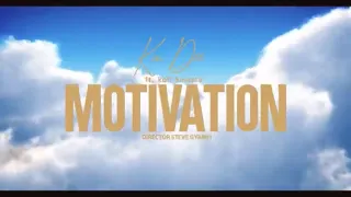 Kin Dee ft Kofi Kinaata - Motivation (Official Video)