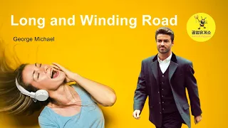 The Long And Winding Road, George Michael, 긴 꼬부랑길, 영문 한글 가사 자막, Choose the lyrics in yr language!