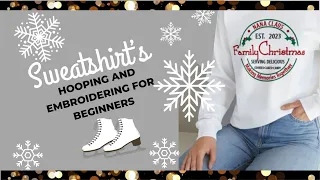 Machine Embroidering sweatshirts For Beginners