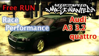 Free Run Audi A3 3.2 quattro Race Performance | NFS Most Wanted 2005