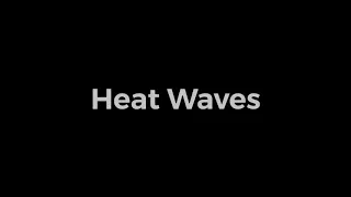 Glass Animals - Heat waves (Loop Chorus/Slow)