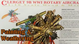 Rotary Engine Paint and Weathering. | Clerget 9B Rotary Aircraft Engine