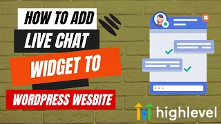 How To Add Live Chat Widget To WordPress Website | GoHighLevel Live Chat Widget