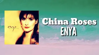 China Roses - Enya | Lyrics