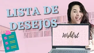 Como fazer sua LISTA DE DESEJOS na Amazon  + minha lista || Academia Literária || A Garota do Livro