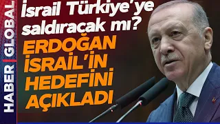 İsrail Türkiye'ye mi Saldıracak? Erdoğan Bağıra Bağıra Söyledi: Durdurulmazlar ise