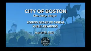 Zoning Board of Appeal Hearings 8-31-21 (Part 1 of 2)