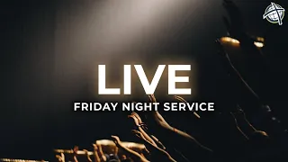 Friday Night Service | May 31, 2024