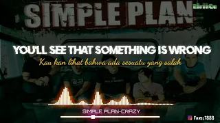 Lirik terjemahan Simple Plan-Crazy, Versi Akustik