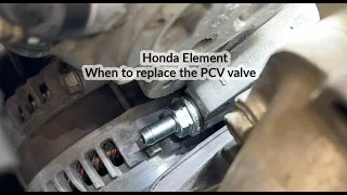 Why you should replace it, PCV valve, Honda Element, Idle issues, oil leaks